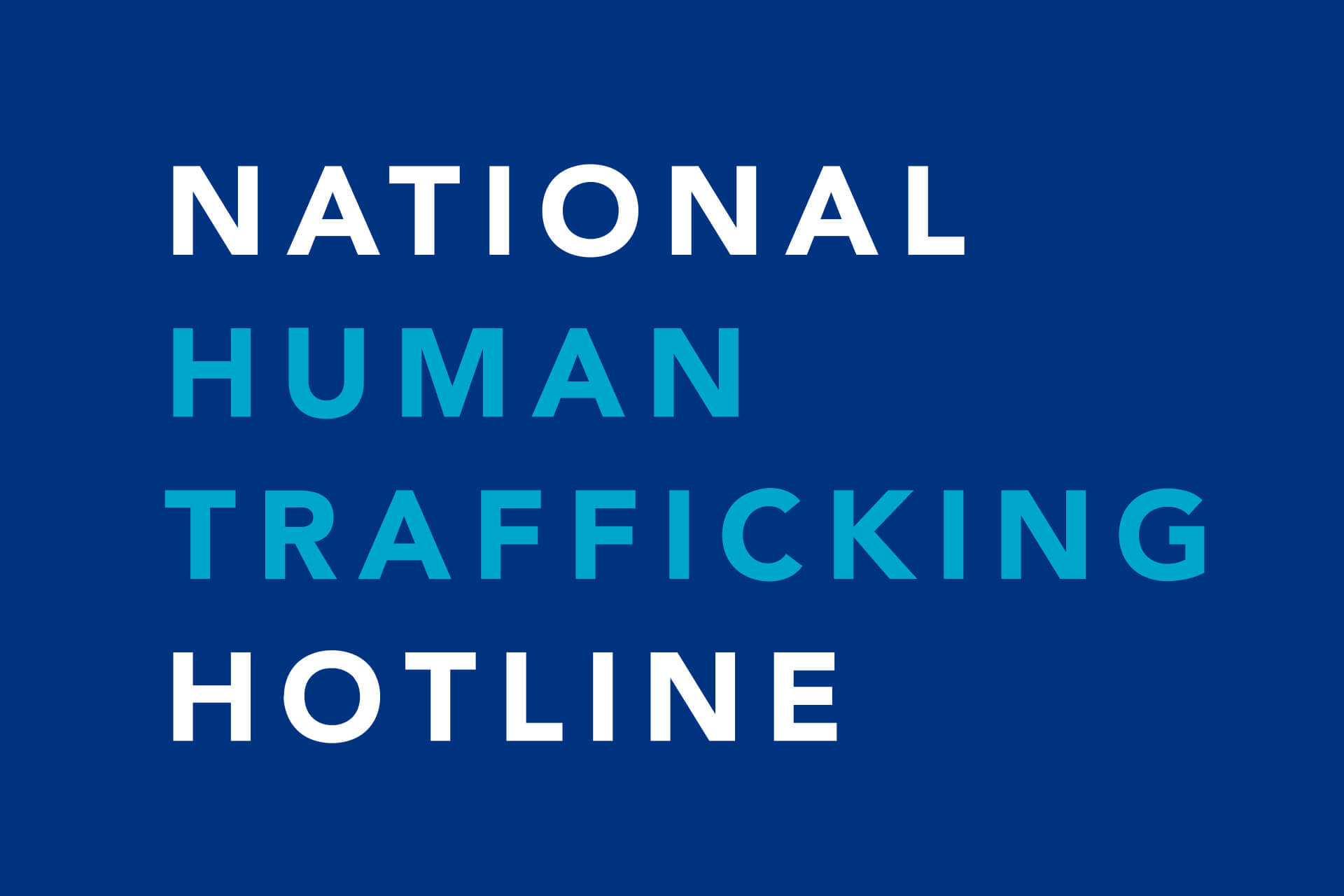 Graphic reading ‘National Human Trafficking Hotline’ in white and blue text on a blue background.