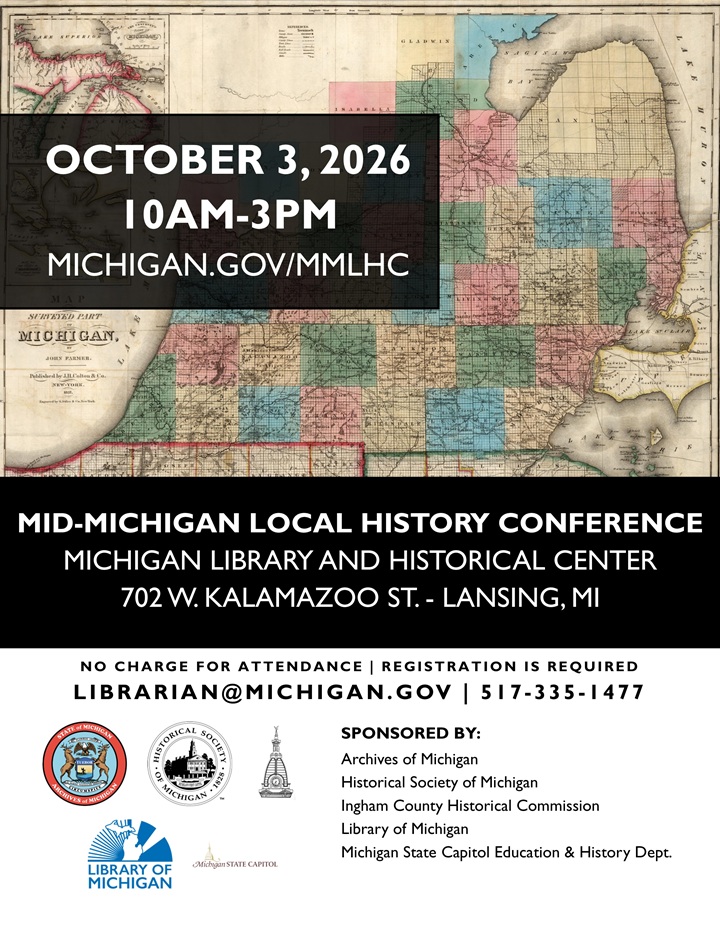 2026 Library of Michigan For Public Michigan Materials Mid Michigan Local History Conference poster thumbnail