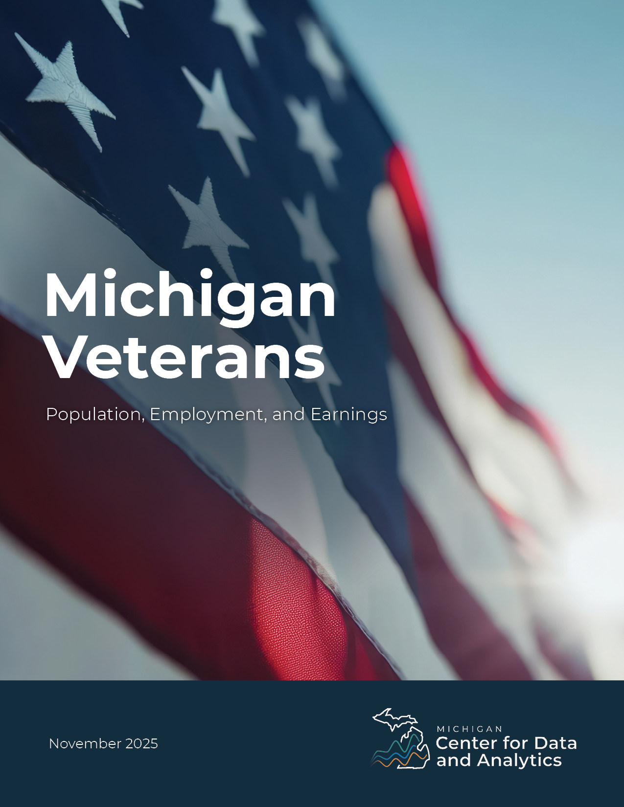 cover of michigan veterans report. population, employment, and earnings. photo of american flag.