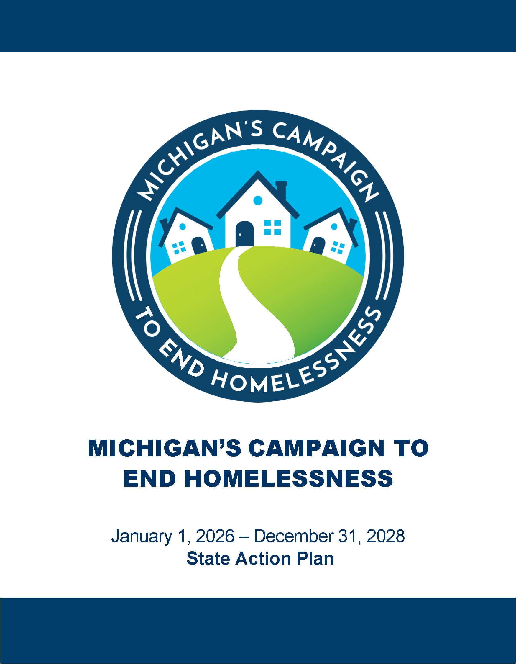 White background with the campaign logo centered with the text, Michigan's Campaign to End Homelessness Action Plan January 1, 2026-December 31, 2028.