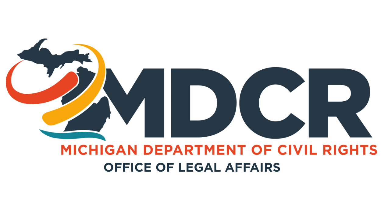 Michigan Department of Civil Rights logo with ‘MDCR,’ an outline of Michigan, and curved color bands. Text below reads ‘Michigan Department of Civil Rights, Office of Legal Affairs.’