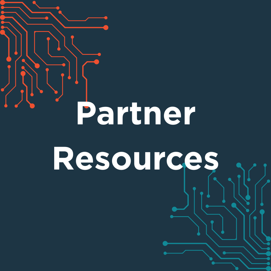 Image says Partner Resources on a dark blue background with multi-colored circuits