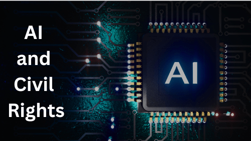 Photo of  computer circuits and the words "AI and Civil Rights"