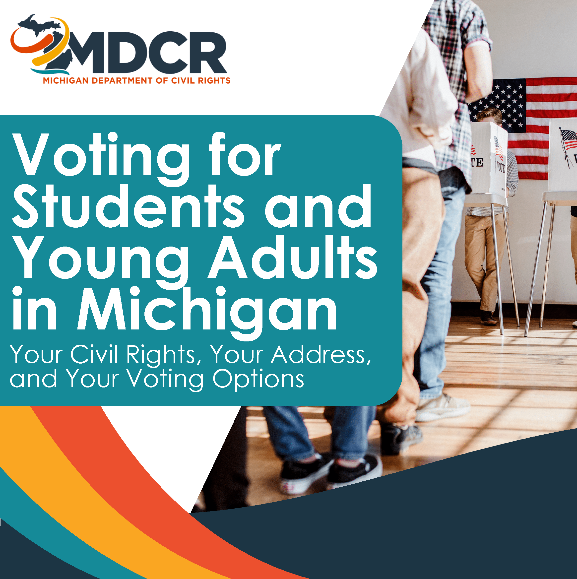 MDCR graphic titled 'Voting for Students and Young Adults in Michigan' showing several people standing in a polling place with voting booths and U.S. flags, along with multicolored curved design elements.