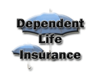 Dependent Life Insurance