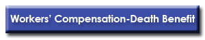 Workers' Comp Death Benefit Workers' Comp Death Benefit