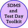 How to get access to SDMS and Test Day Toolkit