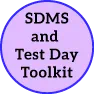 How to get access to SDMS and Test Day Toolkit
