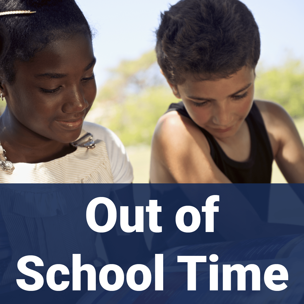 Out of School Time