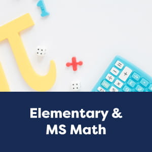 Elementary & MS Math