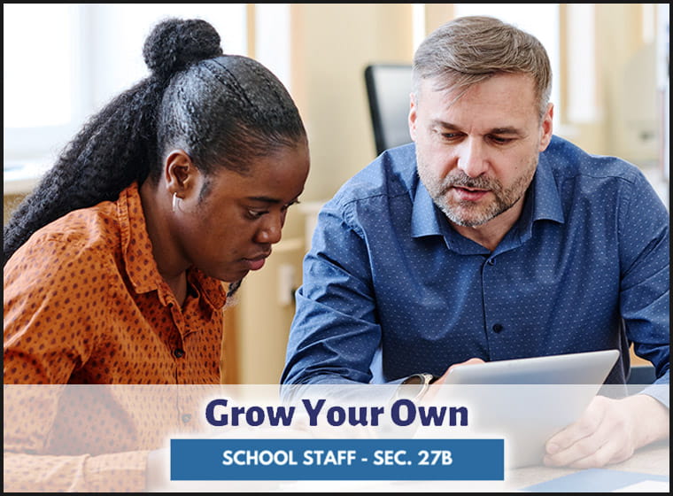 Two education staff members sit at a table looking at a piece of paper. Text reads: Grow Your Own | School Staff - Sec. 27B