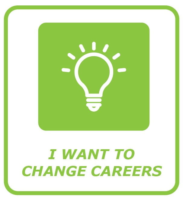 I want to change careers