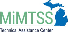 MiMTSS Technical Assistance Center