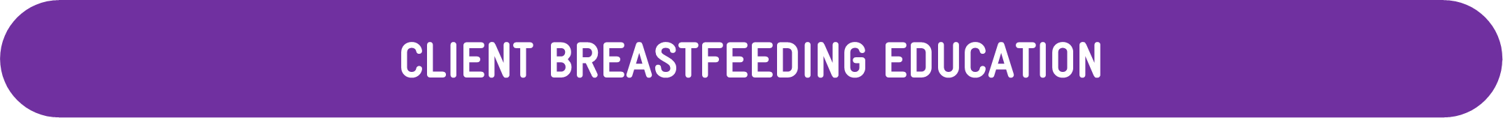 Client Breastfeeding Education