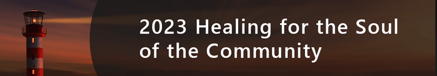 OCFE Workshop: 2023 Healing for the Soul of the Community