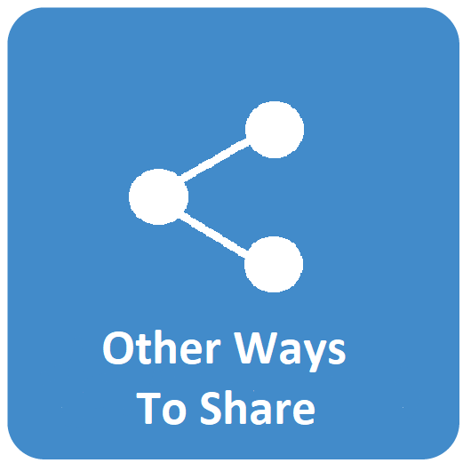 Other Ways to Share