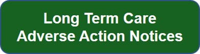 This button is used to select Long Term Care Adverse Action Notices