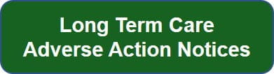 This button is used to select Long Term Care Adverse Action Notices