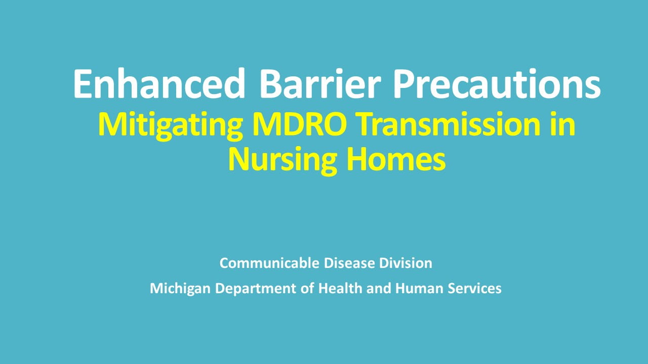 Enhanced Barrier Precautions Webinar