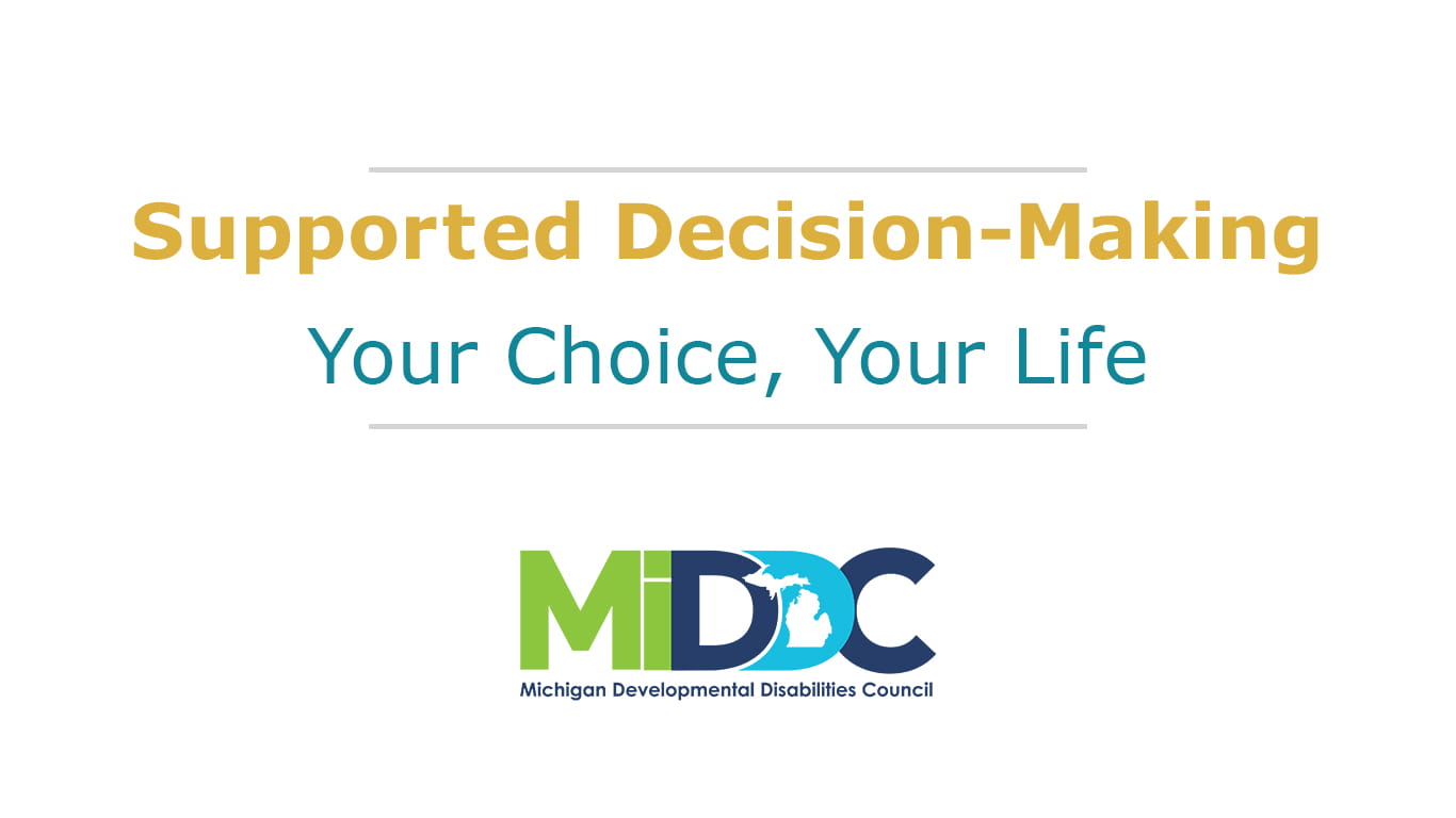 Logo for Supported Decision Making Your Choice Your Life 