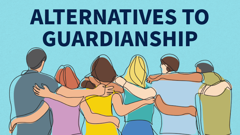 Community Engagement Center Alternatives to Guardianship landscape graphic