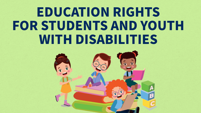 Education Rights for Youth and Students with Disabilities
