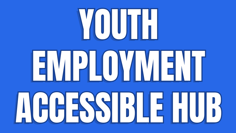 Youth Employment Accessible Hub Cover Graphic