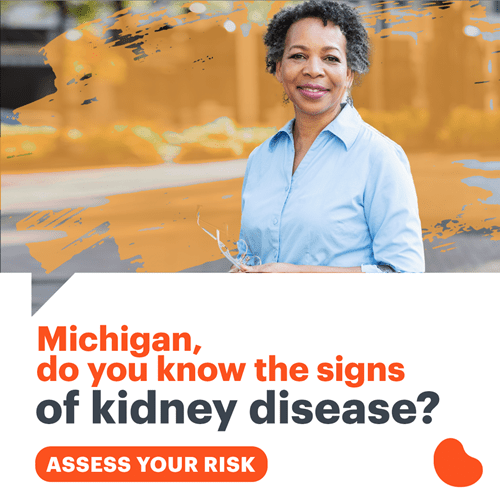 Michigan do you know the signs of kidney disease?