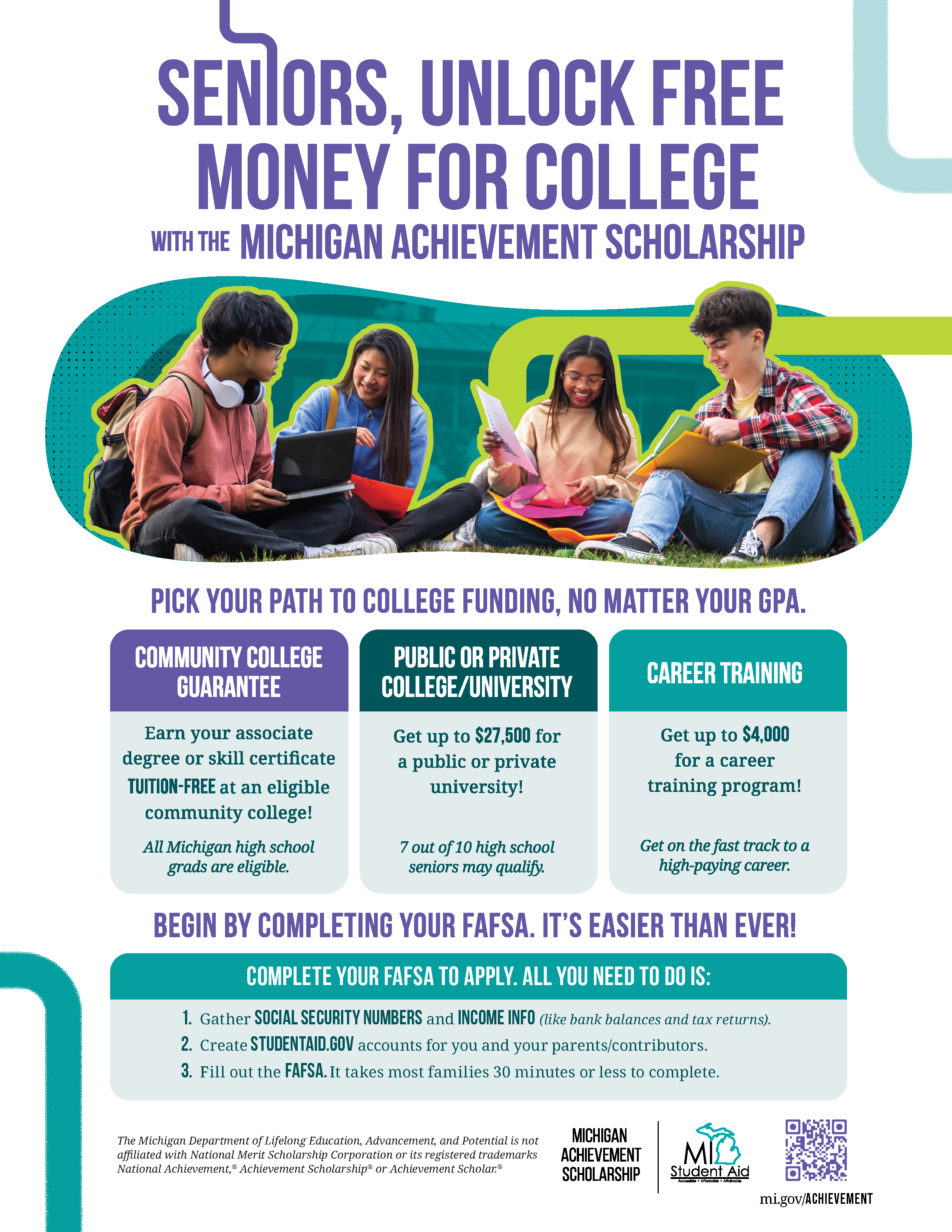 Class of 2024, you could get up to $27,500 for college with the Michigan Achievement Scholarship! Fill out your FAFSA or visit mi.gov/achievement to learn more.