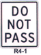 R4-1 Do Not Pass