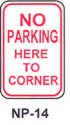 NP-14 No Parking Here To Corner