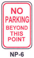 NP-6 No Parking Beyond This Point