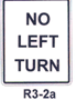 R3-2a No Left Turn