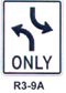 R3-9A Center Lane Left Turn Only