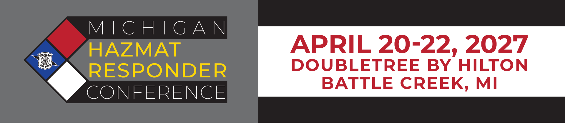 Michigan Hazmat Responder Conference logo with the text, "April 20-22, 2027, Doubletree by Hilton, Battle Creek, MI".