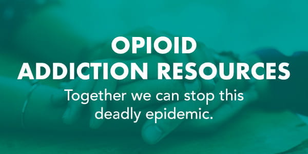 Opioid addiction resources
