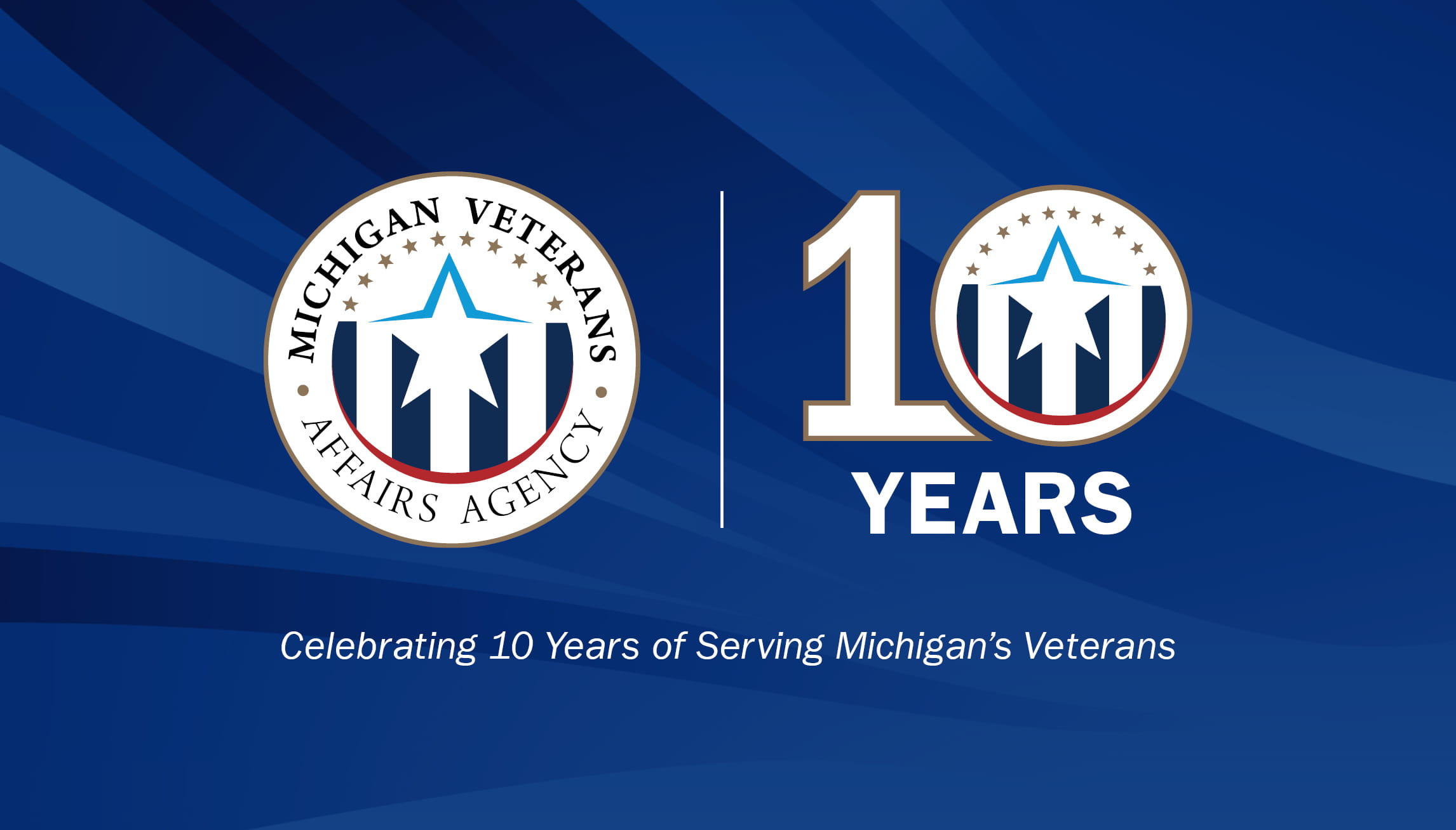 Celebrating 10 Years of Serving Michigan's Veterans