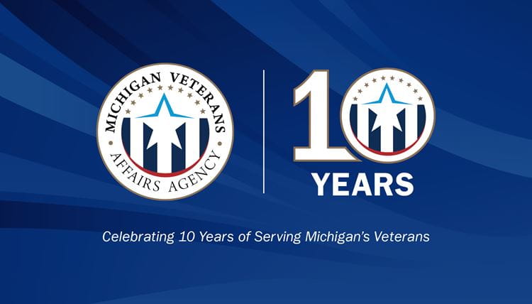 Celebrating 10 Years of Serving Michigan's Veterans