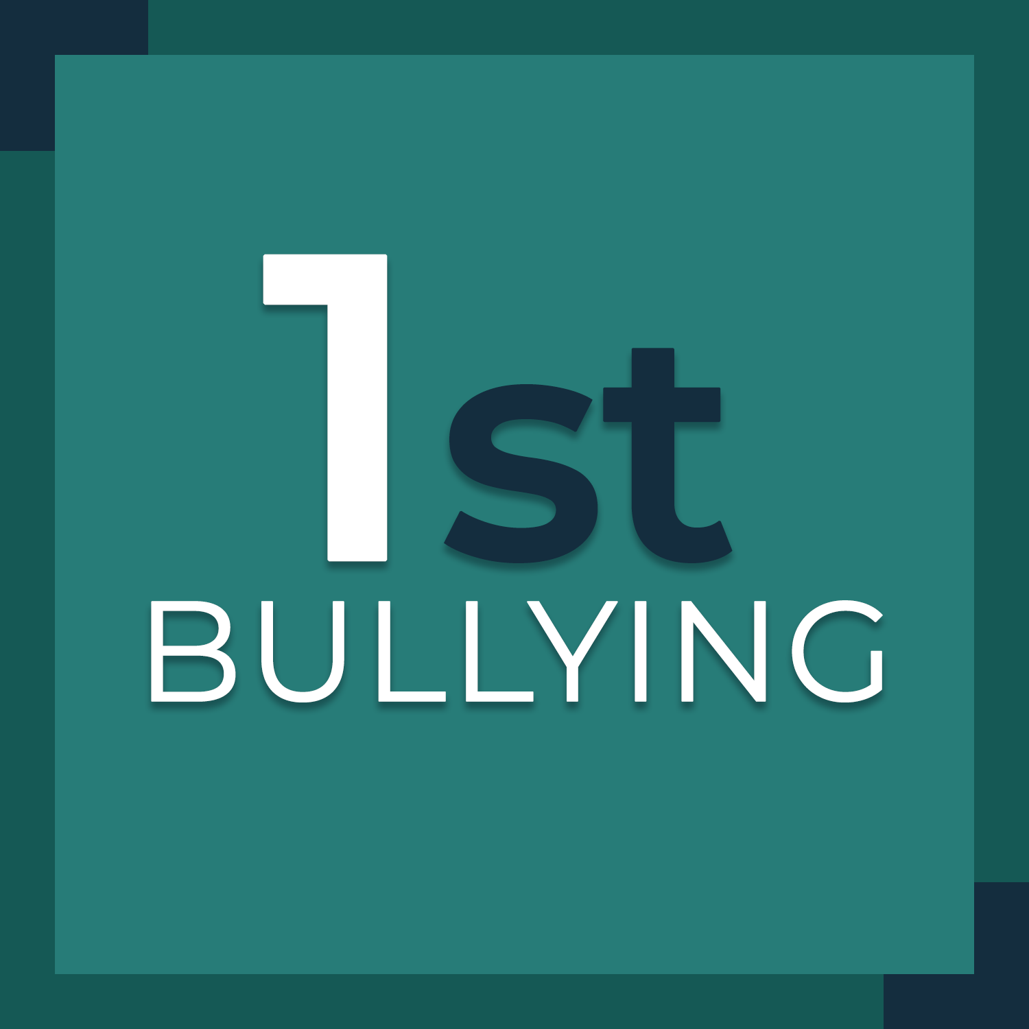 1st Bullying