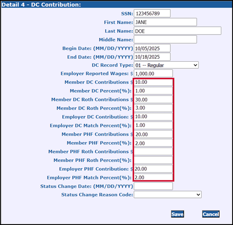 Screenshot of a form titled "Detail 4 - DC Contribution" showing employee benefit details. Fields include SSN, Name, Begin Date, End Date, and DC Record Type (01 – Regular). Contribution amounts and percentages are listed for Defined Contribution (DC) and Public Health Fund (PHF) plans, including both member and employer values. Buttons labeled "Save" and "Cancel" appear at the bottom.