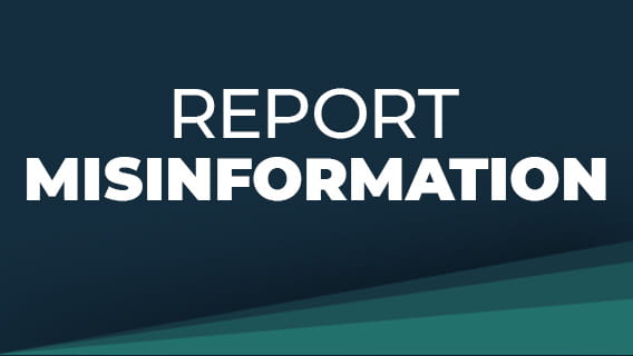 The words "REPORT MISINFORMATION" on a dark blue and green background