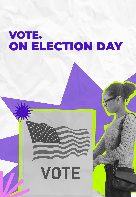 Vote. On Election Day